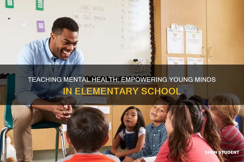 how to teach mental health to elementary students