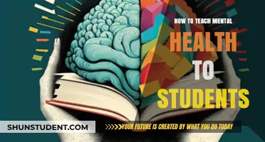Empowering Minds: Effective Strategies for Teaching Mental Health to Students