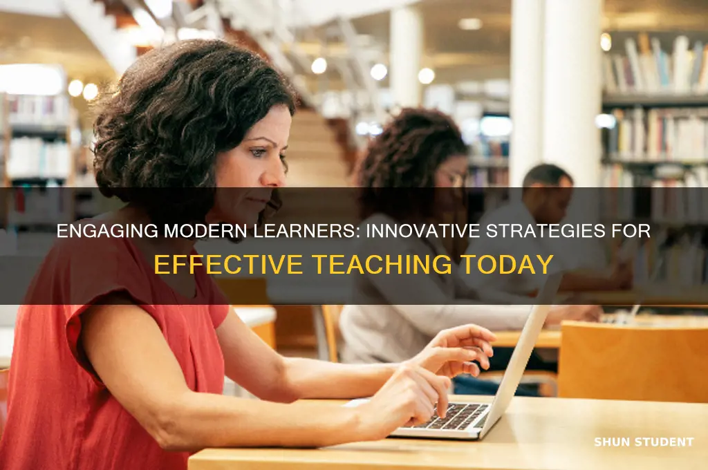how to teach modern students
