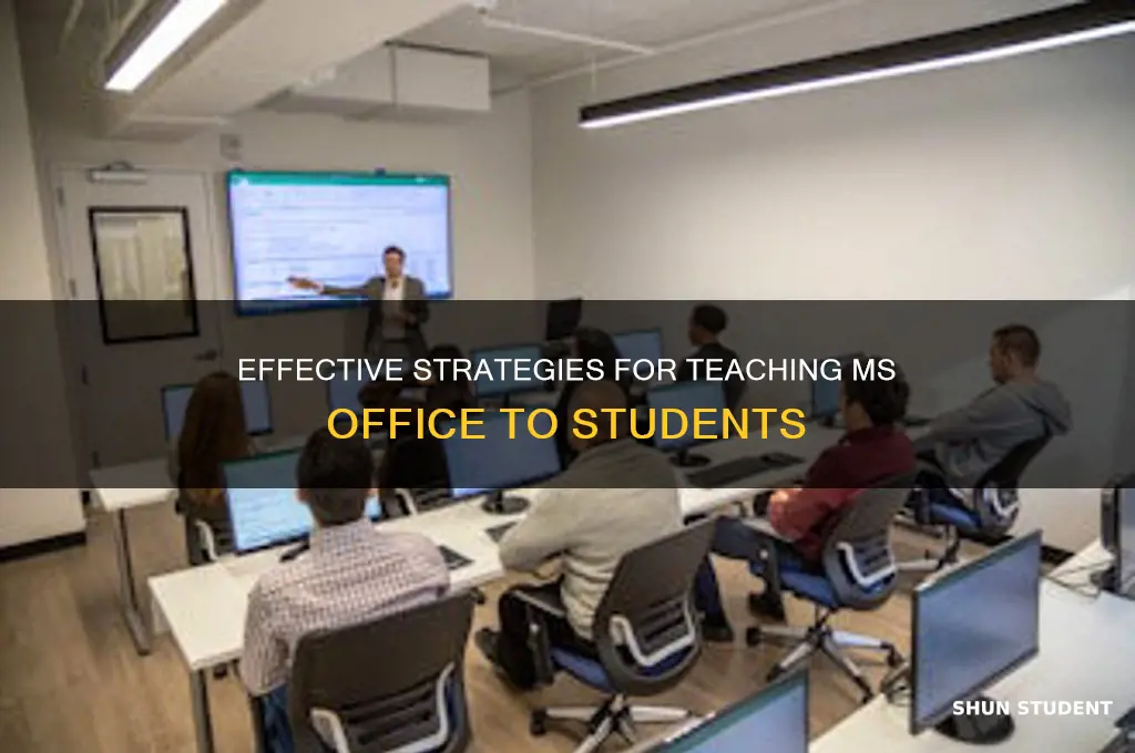 how to teach ms office to students
