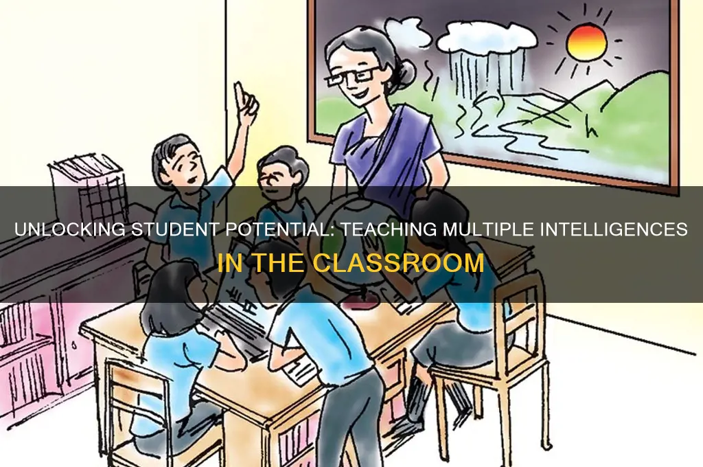 how to teach multiple intelligences to students