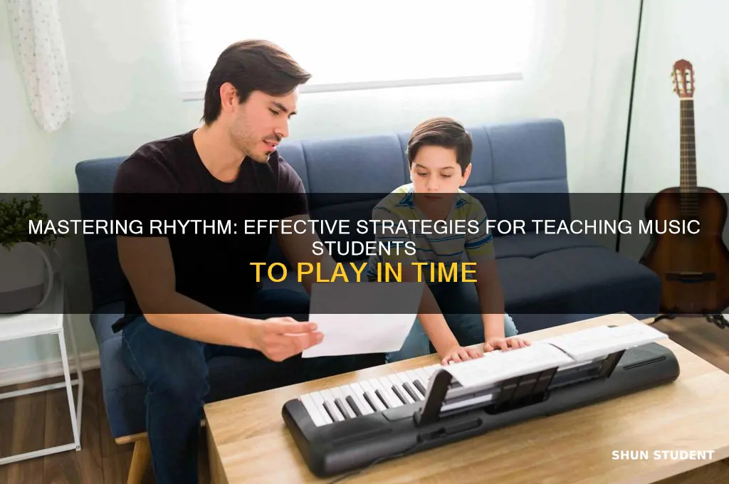 how to teach music students to play in time
