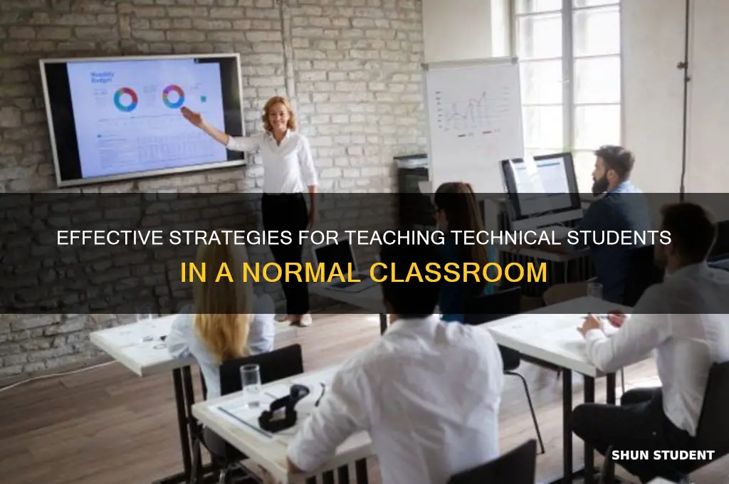 how to teach normal technical students