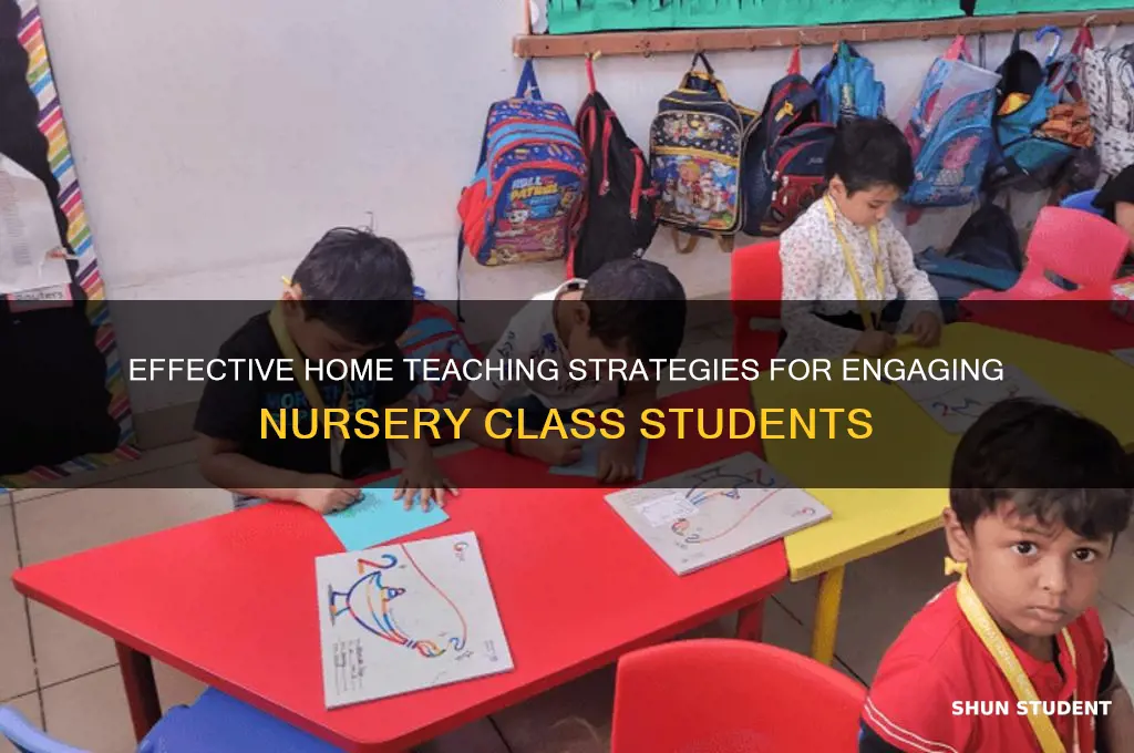 how to teach nursery class student at home