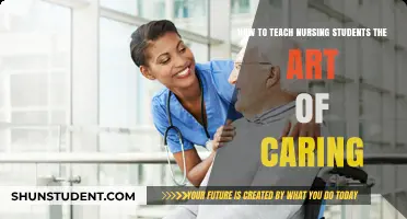 Cultivating Compassion: Teaching Nursing Students the Art of Caring