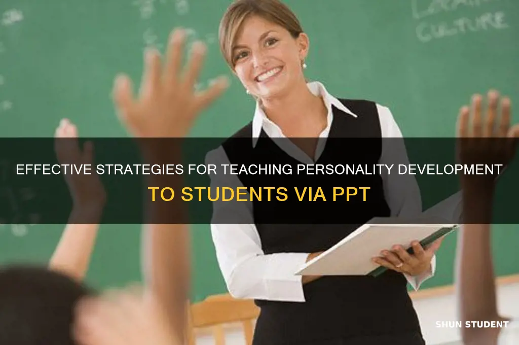 how to teach personality development to students ppt