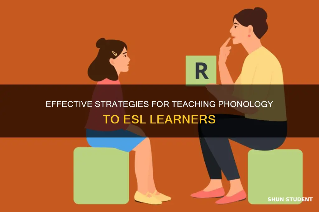 how to teach phonology to esl students