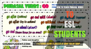 Mastering Phrasal Verbs: Effective Strategies for Teaching ESL Students