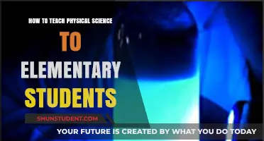 Engaging Elementary Minds: Creative Strategies for Teaching Physical Science