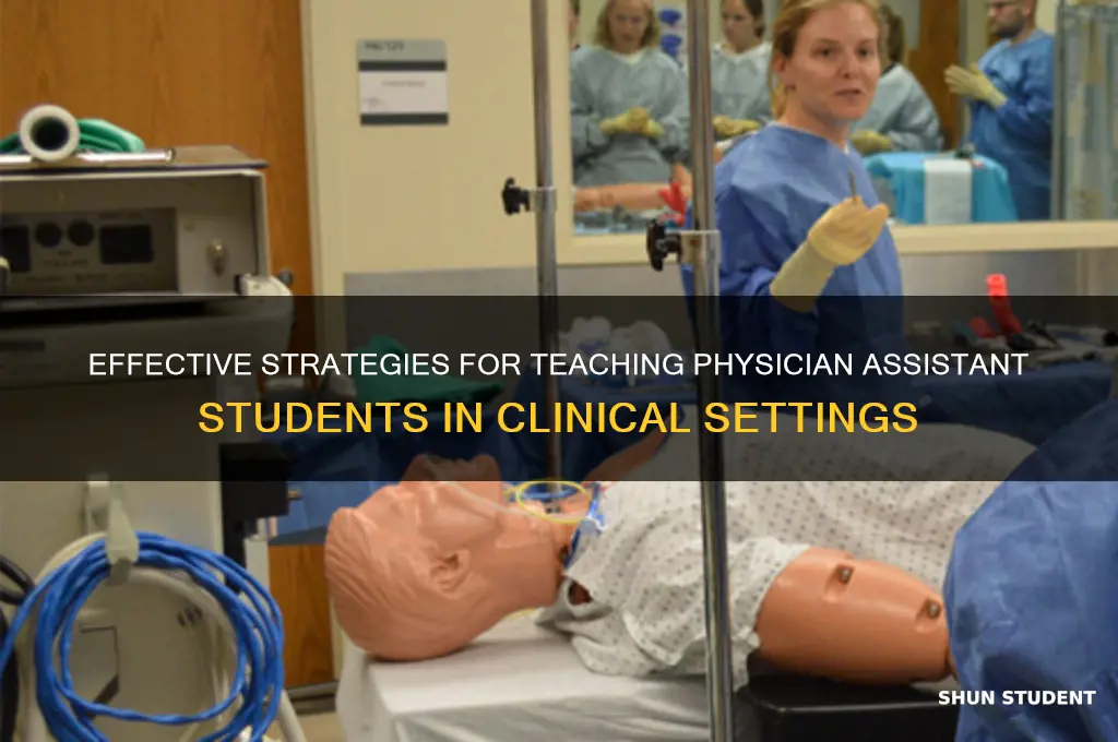 how to teach physician assistant students