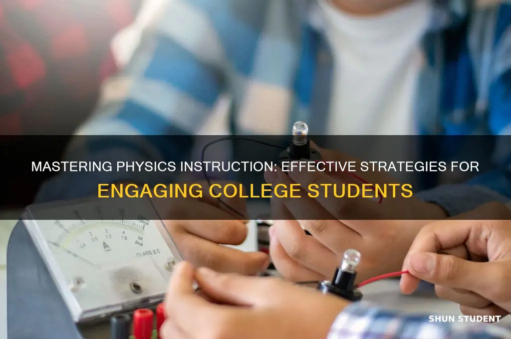 how to teach physics to college students