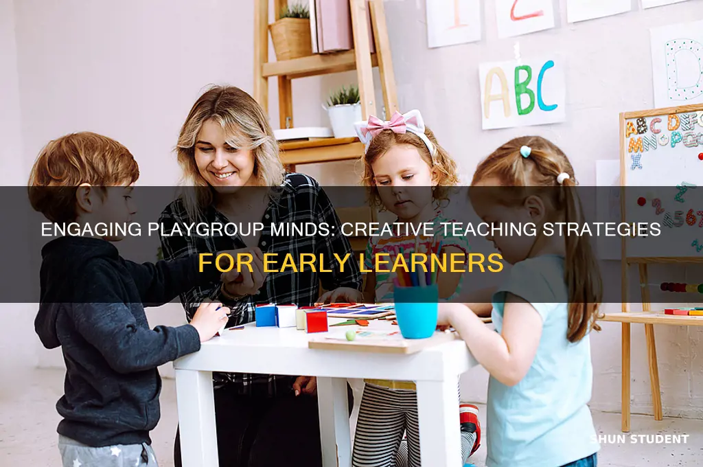 how to teach playgroup students