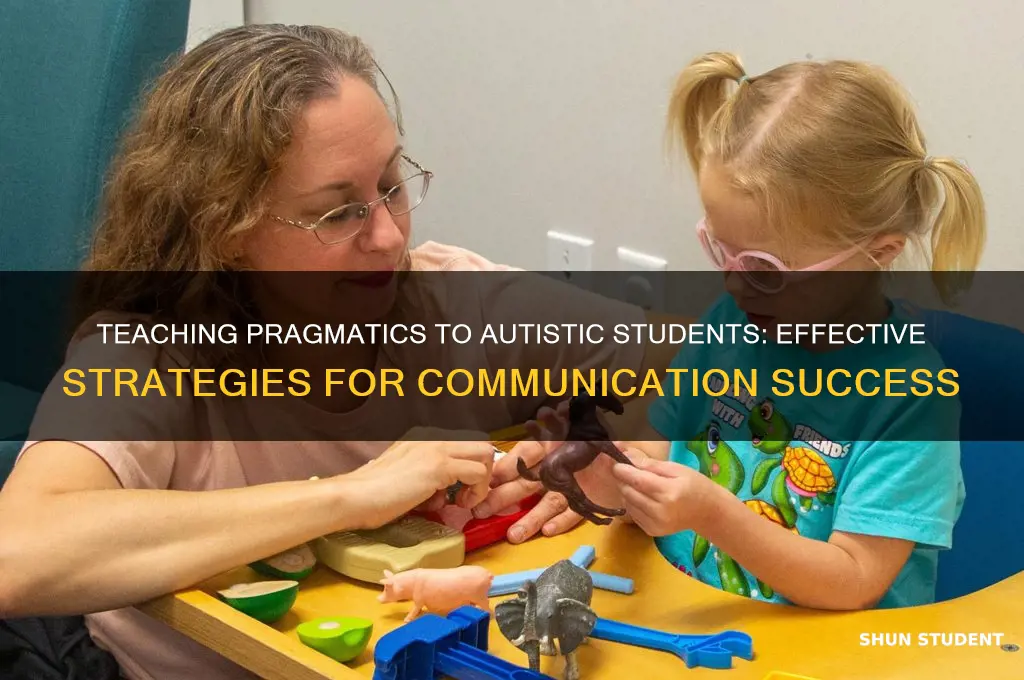 how to teach pragmatics to autistic students