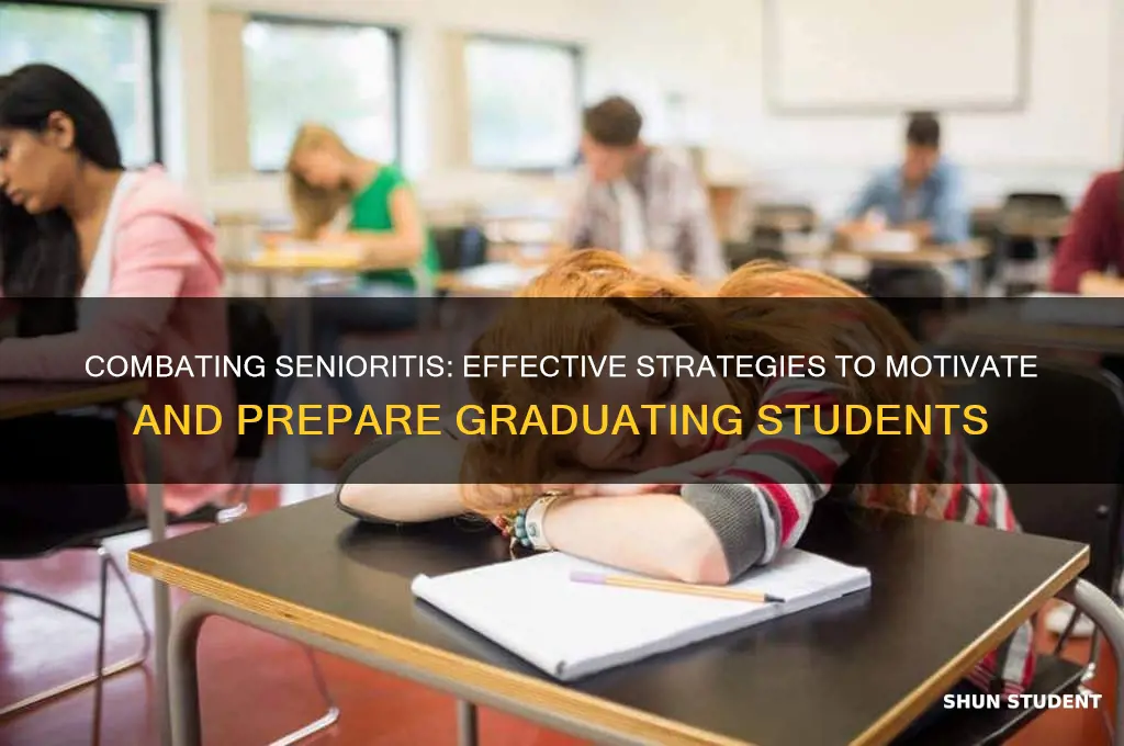 how to teach preparing to students with senioritis