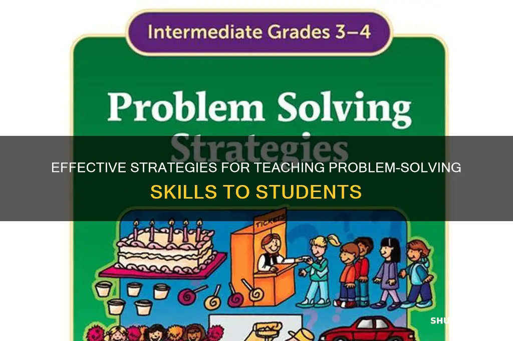 how to teach problem to students