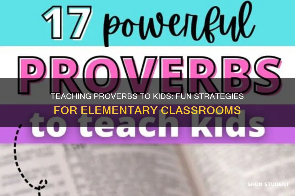 how to teach proverbs to elementary students