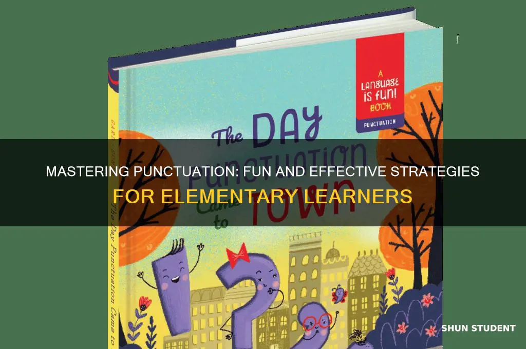 how to teach punctuation to elementary students