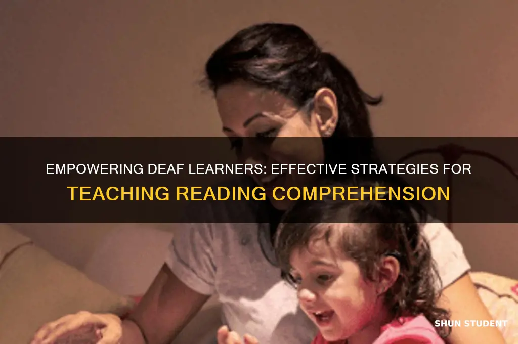 how to teach reading comprehension to deaf students