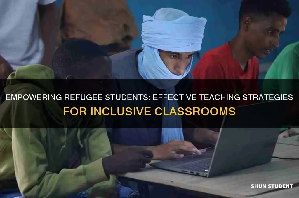 how to teach refugee students