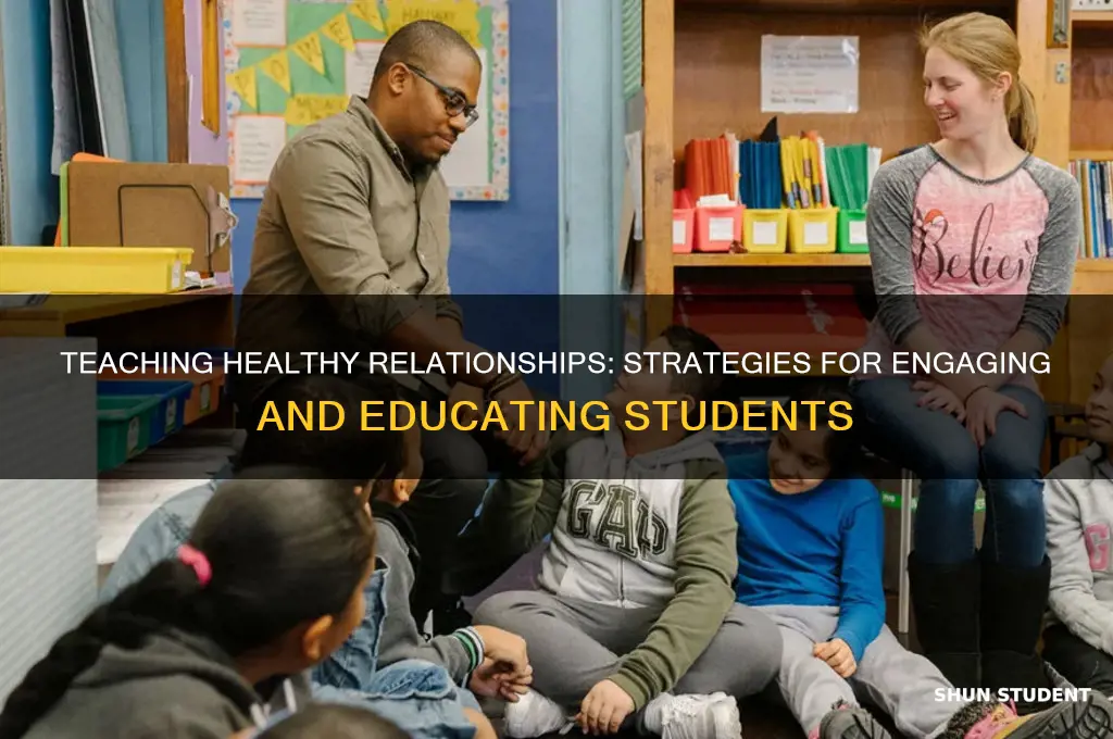 how to teach relationships to students