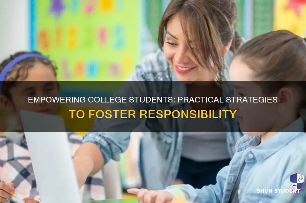 how to teach responsibility to college students