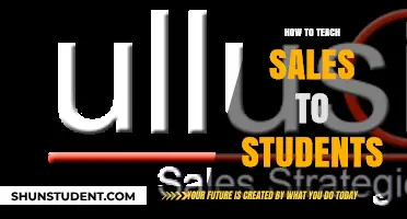 Mastering Sales: Effective Strategies for Teaching Students to Sell Successfully