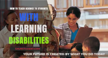 Inclusive Science Education: Strategies for Teaching Students with Learning Disabilities