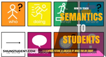 Effective Strategies for Teaching Semantics to Engaged Students