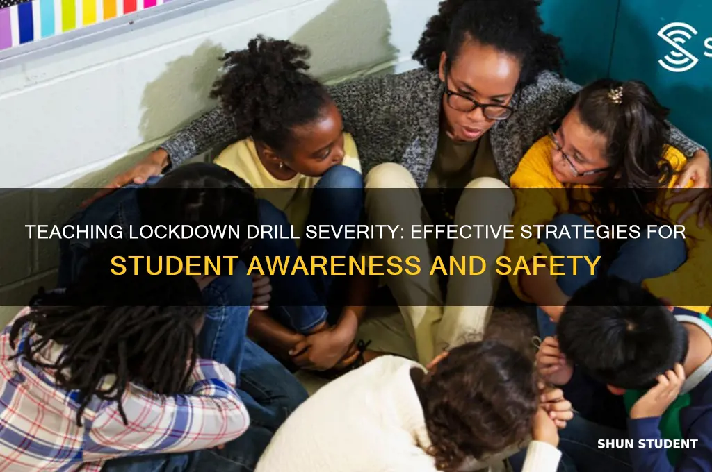 how to teach severity of lockdown drill to students