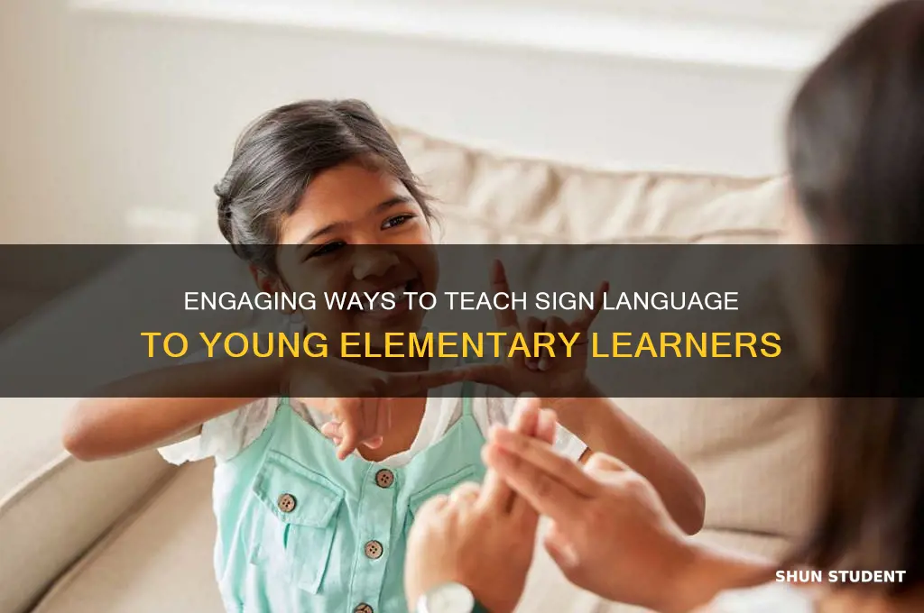 how to teach sign language to elementary students