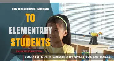 Engaging Elementary Minds: Teaching Simple Machines Through Fun Activities