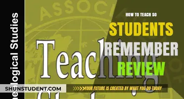 Effective Teaching Strategies: Helping Students Retain and Review Information