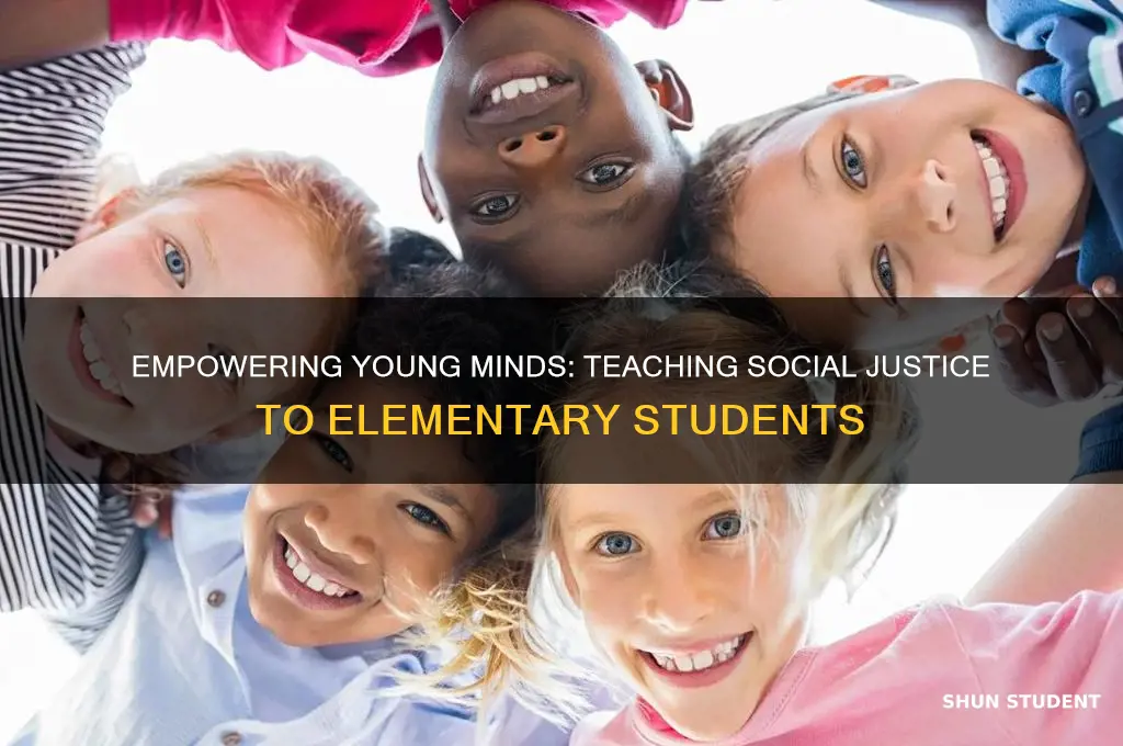 how to teach social justice to elementary students
