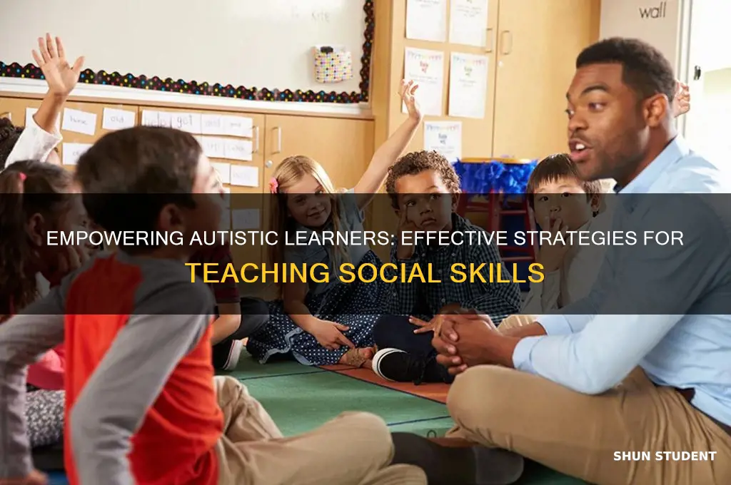 how to teach social skills to autistic students