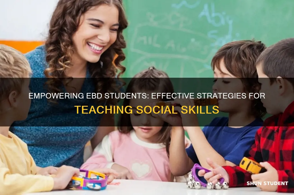 how to teach social skills to ebd students