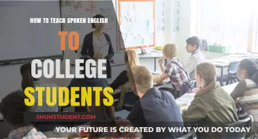 Effective Strategies for Teaching Spoken English to College Students