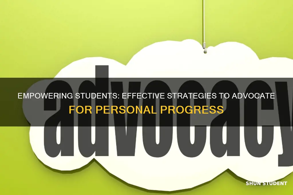 how to teach student to advocter for his progress