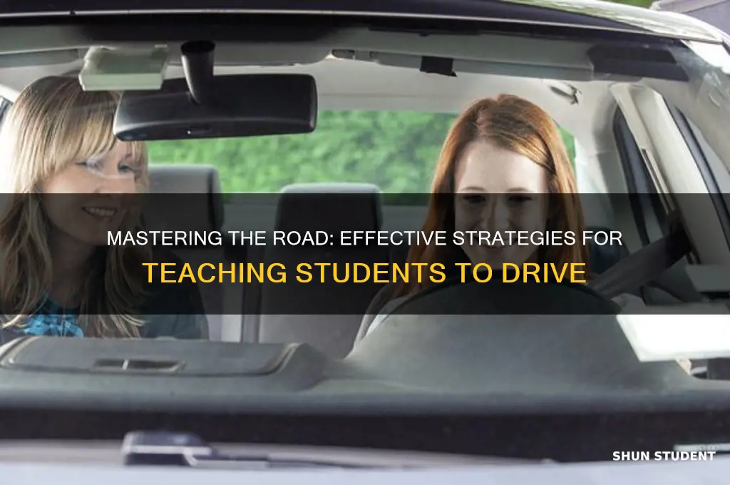 how to teach student to drive