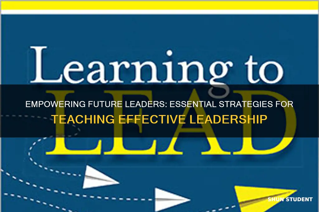 how to teach students about being a good leader