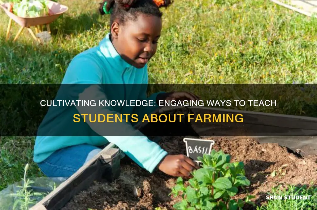 how to teach students about farming