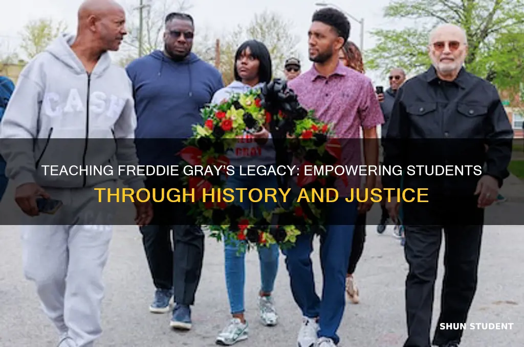 how to teach students about freddie gray