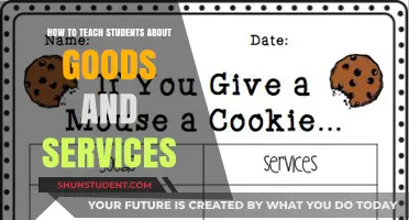 Teaching Goods and Services: Engaging Strategies for Student Understanding