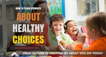 Empowering Students: Teaching Healthy Choices for Lifelong Wellness