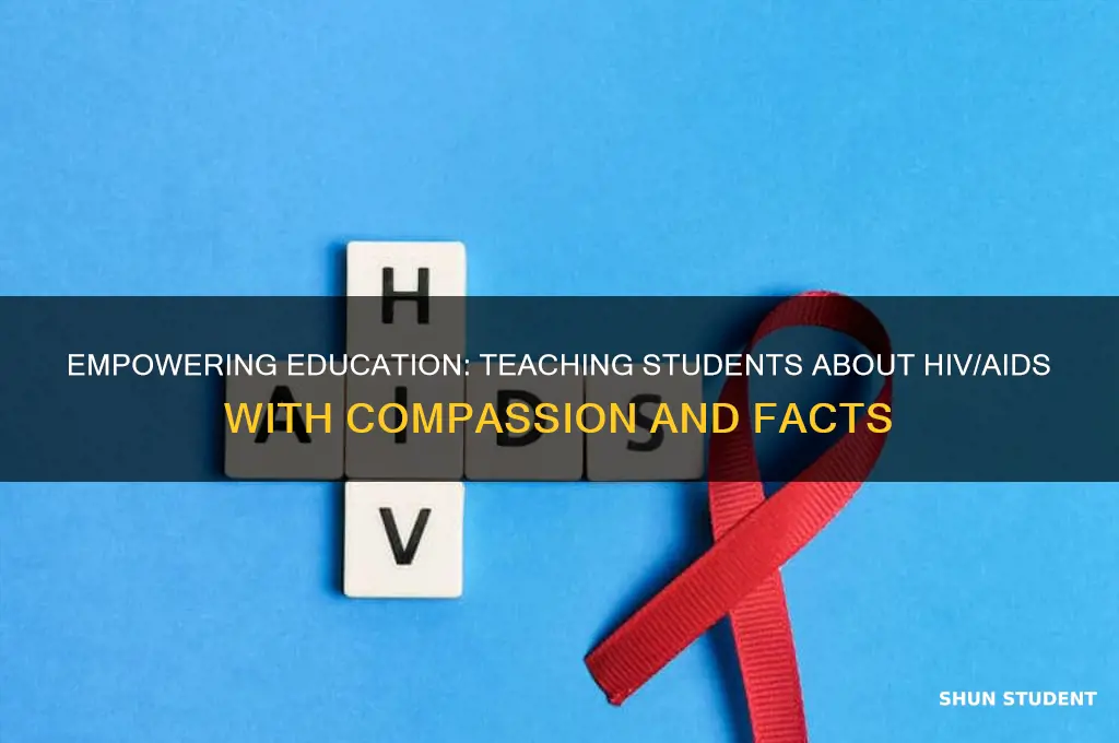 how to teach students about hiv aids