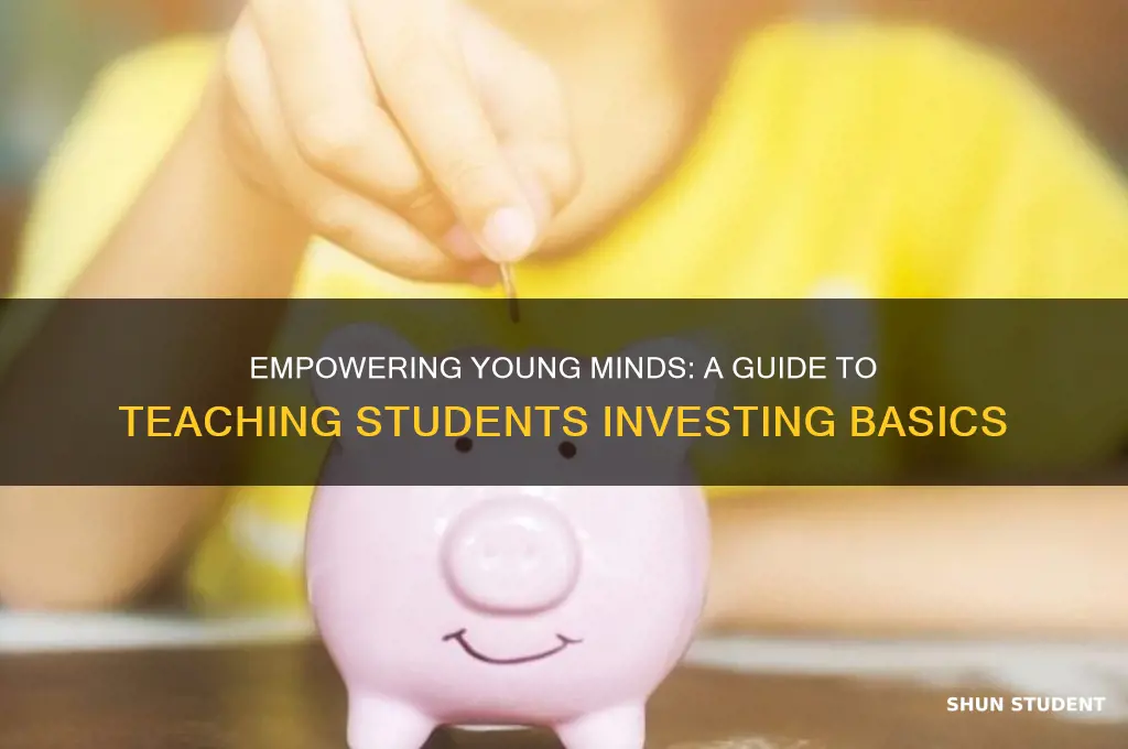 how to teach students about investing