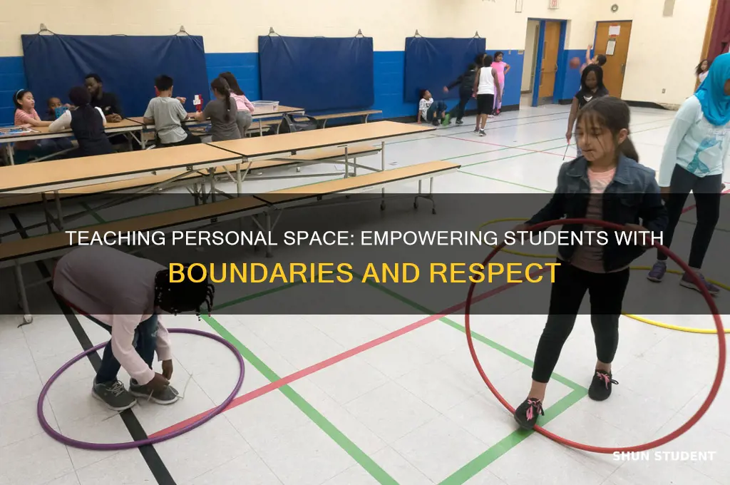 how to teach students about personal space