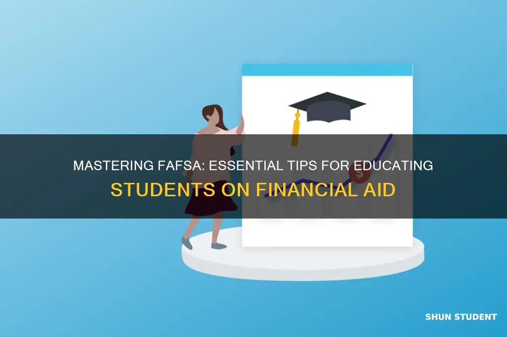 how to teach students about the fafsa