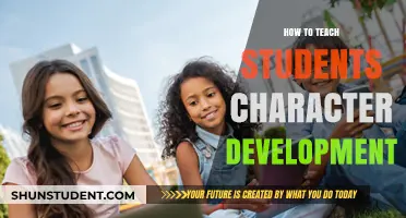 Nurturing Strong Characters: Effective Strategies for Teaching Student Development