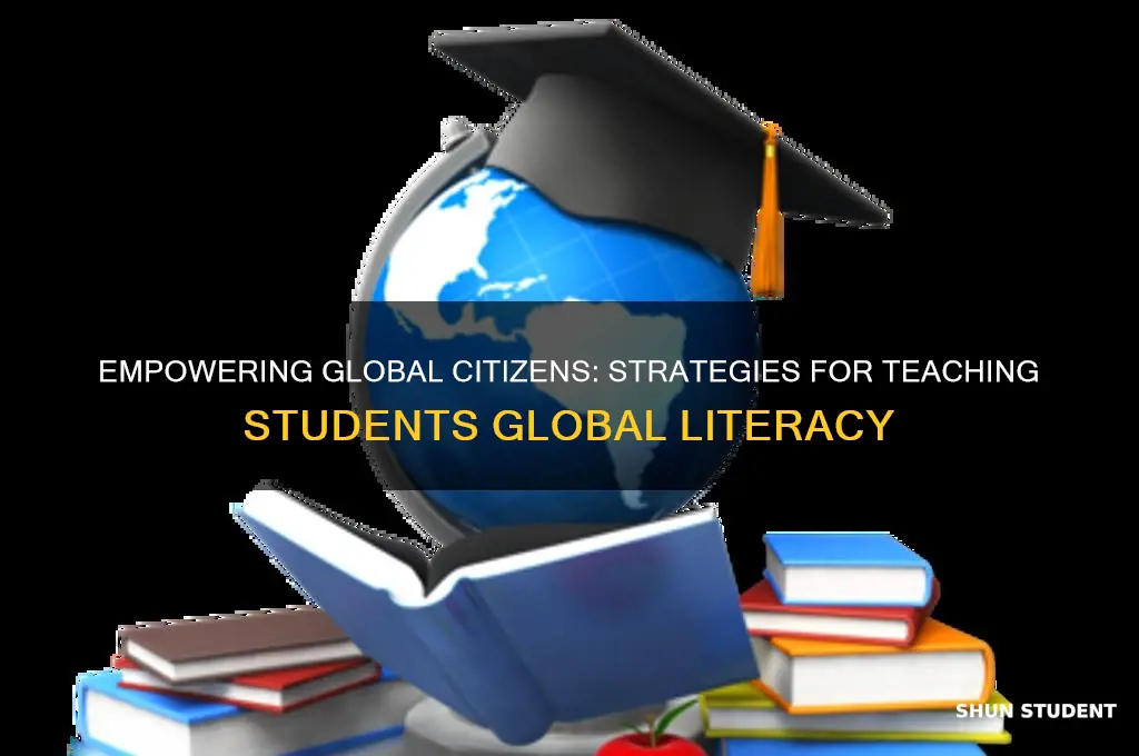 how to teach students global literacy