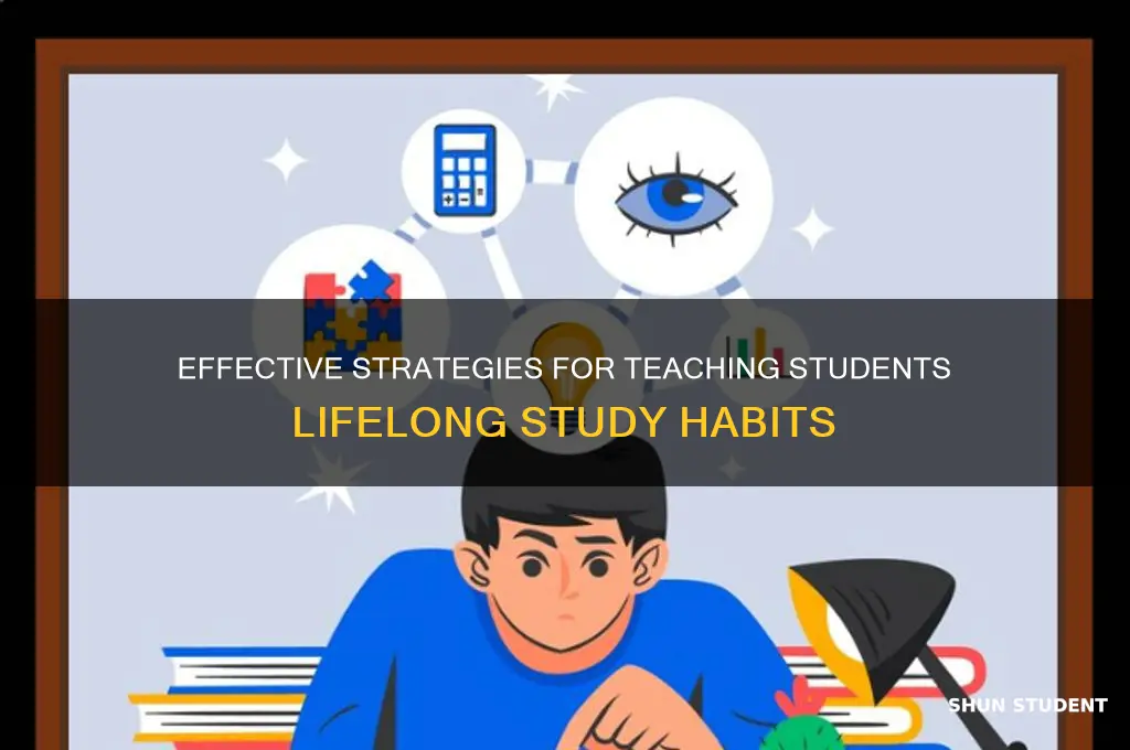 how to teach students good study habits